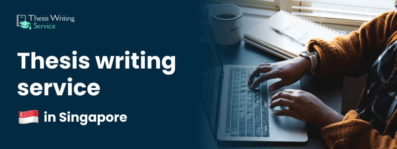 thesis writing service in singapore